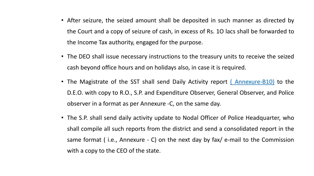 after seizure the seized amount shall