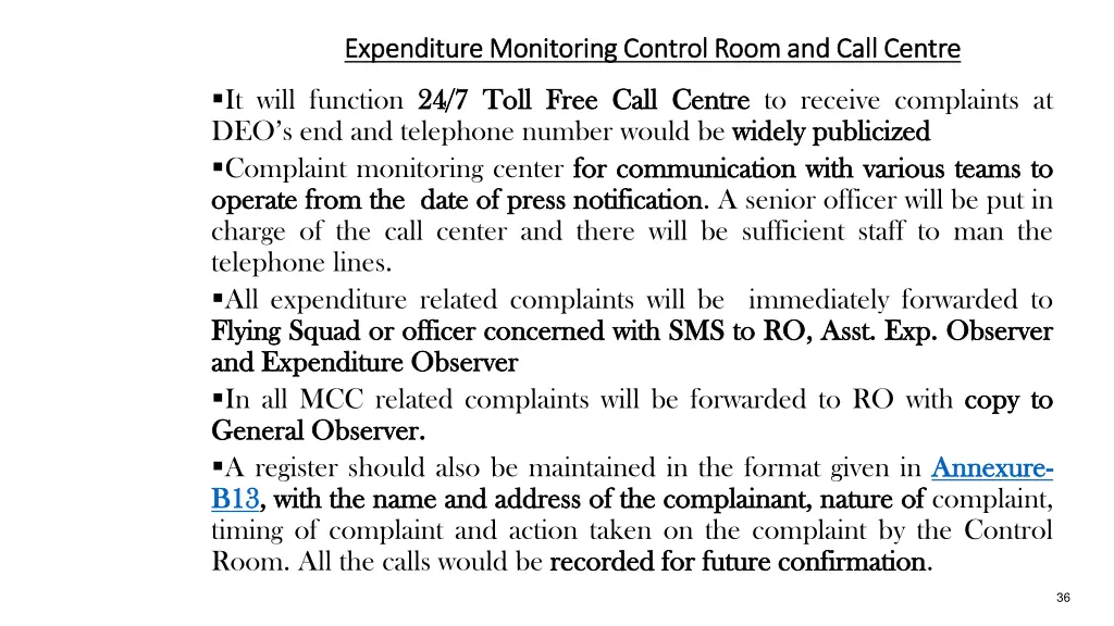 expenditure monitoring control room and call