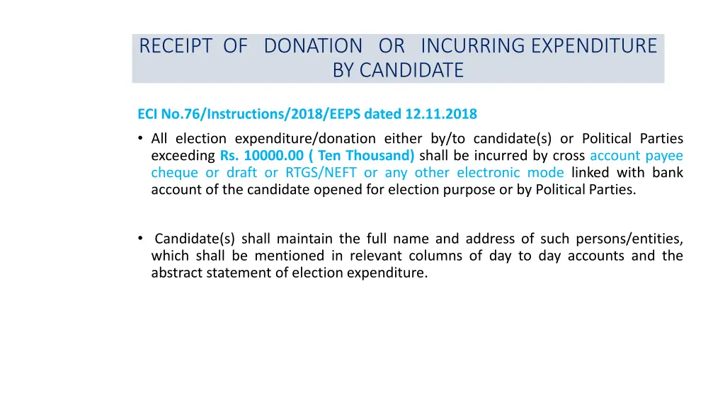 receipt of donation or incurring expenditure