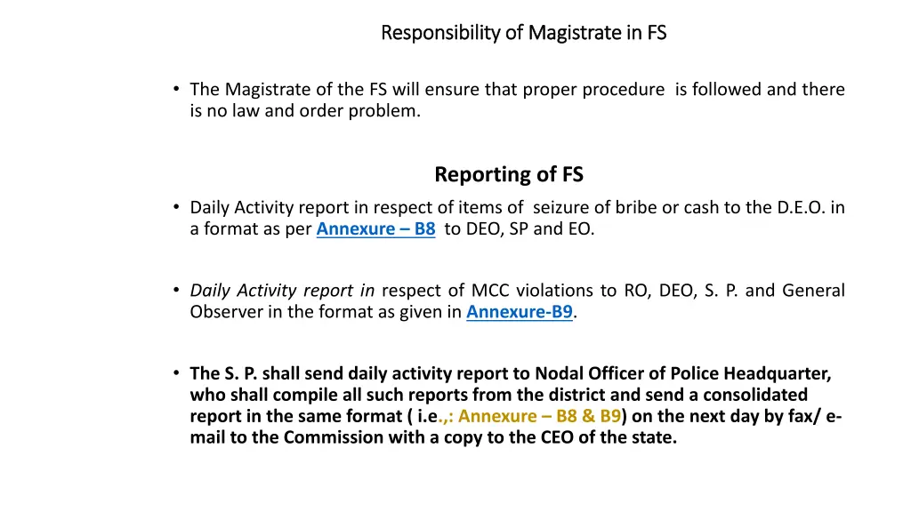 responsibility of magistrate in fs responsibility