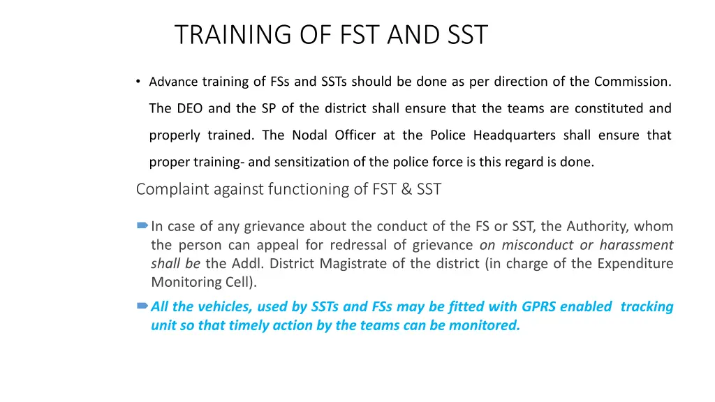 training of fst and sst