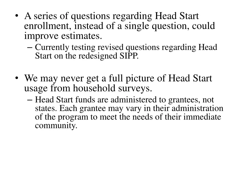 a series of questions regarding head start