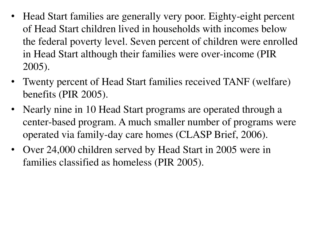 head start families are generally very poor