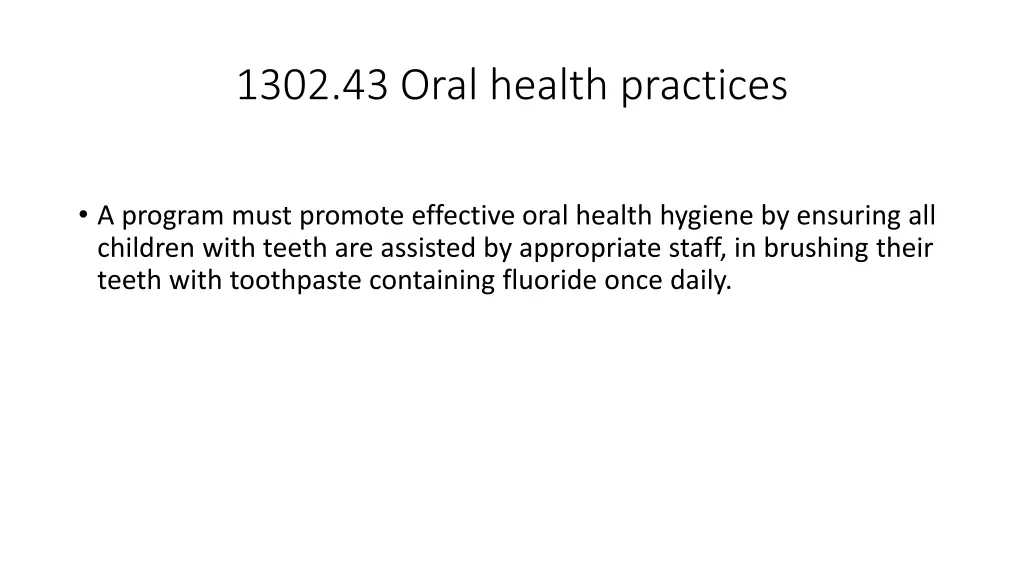 1302 43 oral health practices