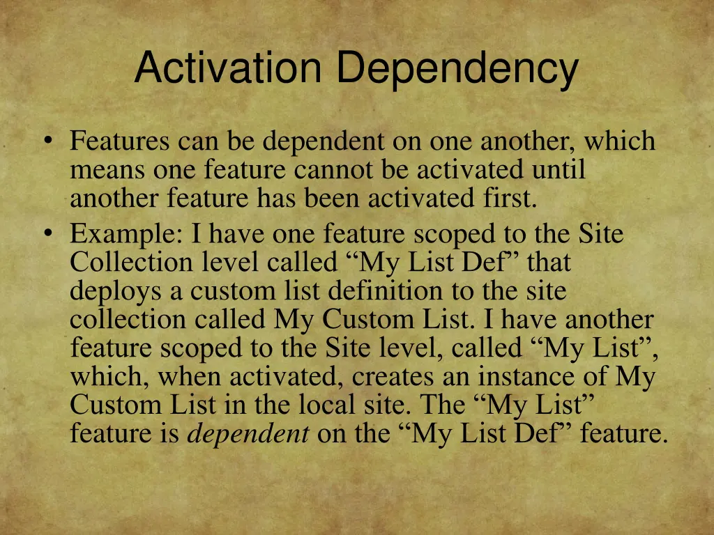 activation dependency