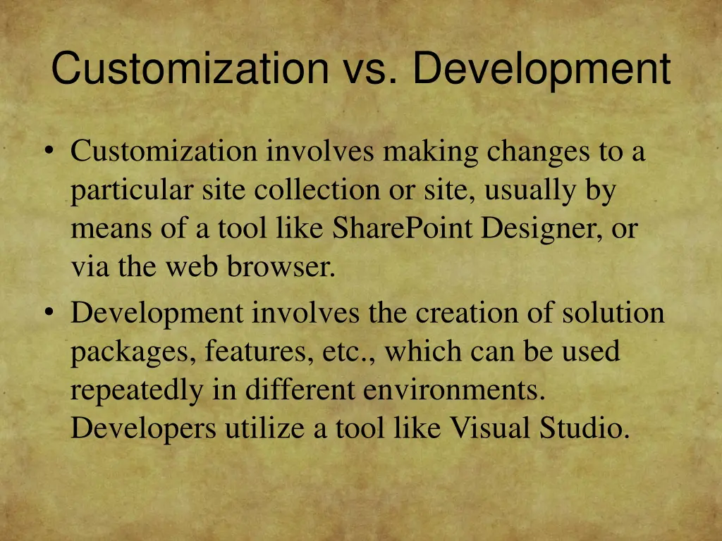 customization vs development