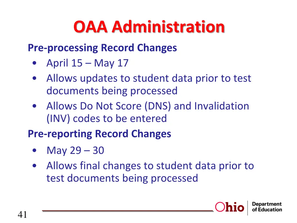 oaa administration pre processing record changes