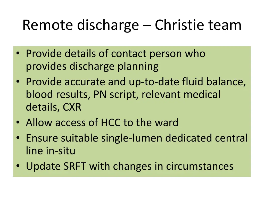 remote discharge christie team