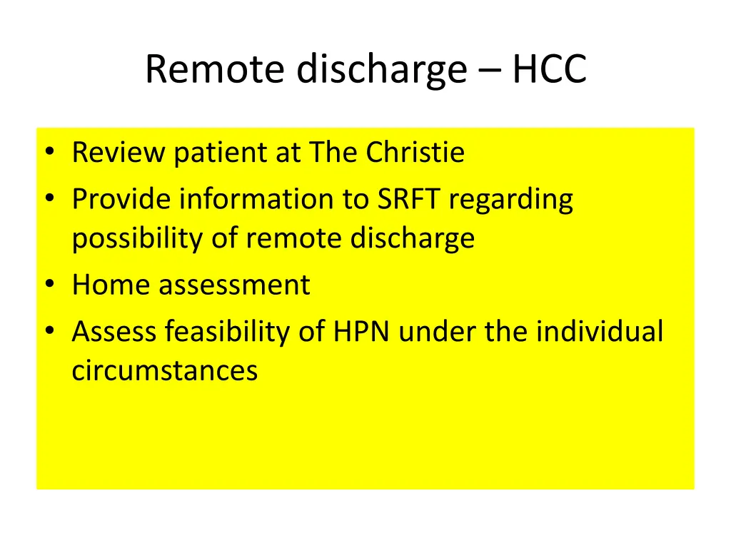 remote discharge hcc