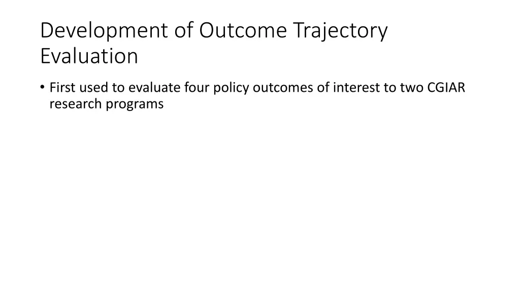 development of outcome trajectory evaluation