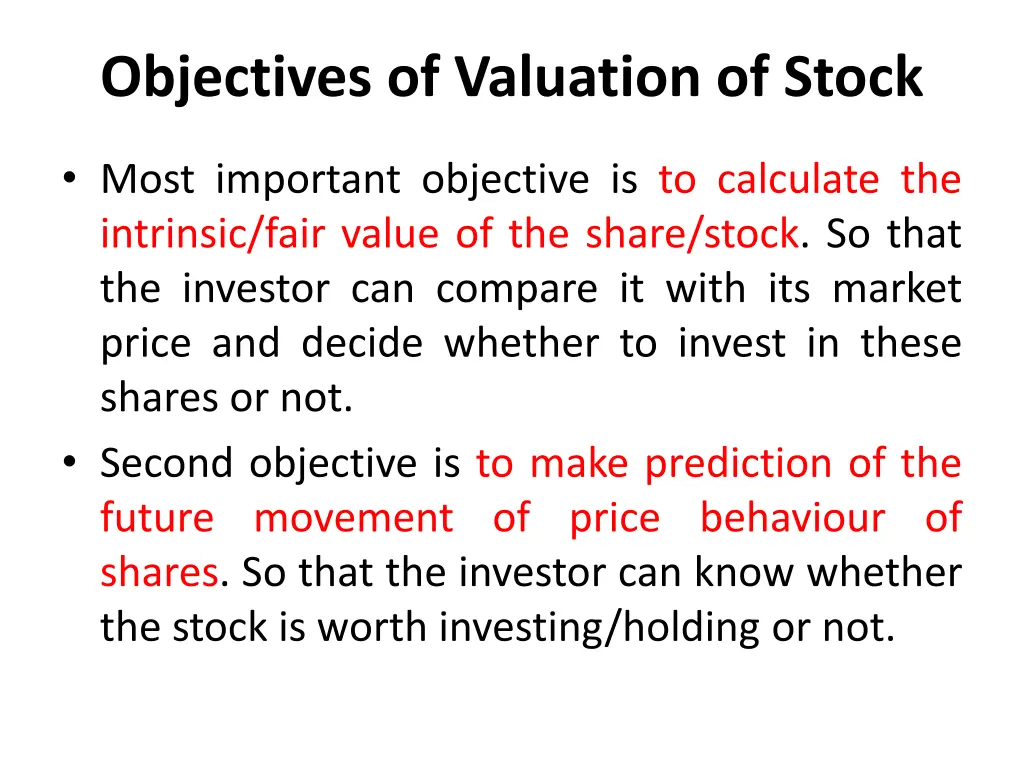 objectives of valuation of stock