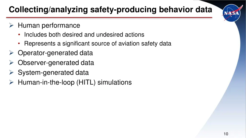 collecting analyzing safety producing behavior