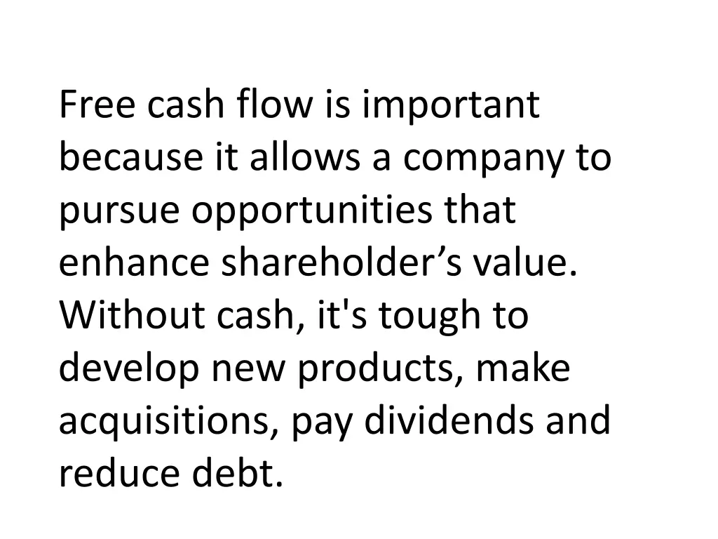 free cash flow is important because it allows