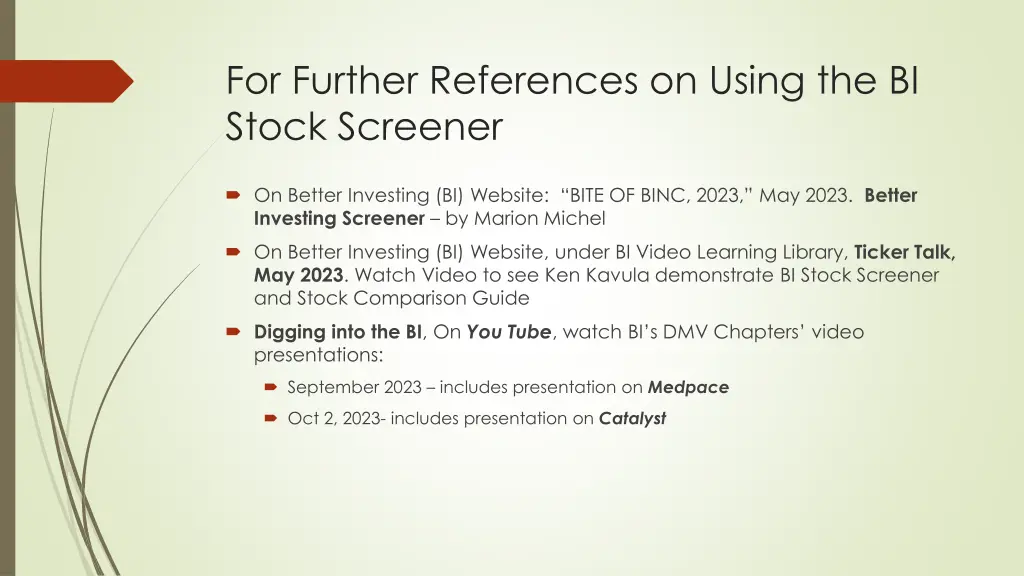 for further references on using the bi stock