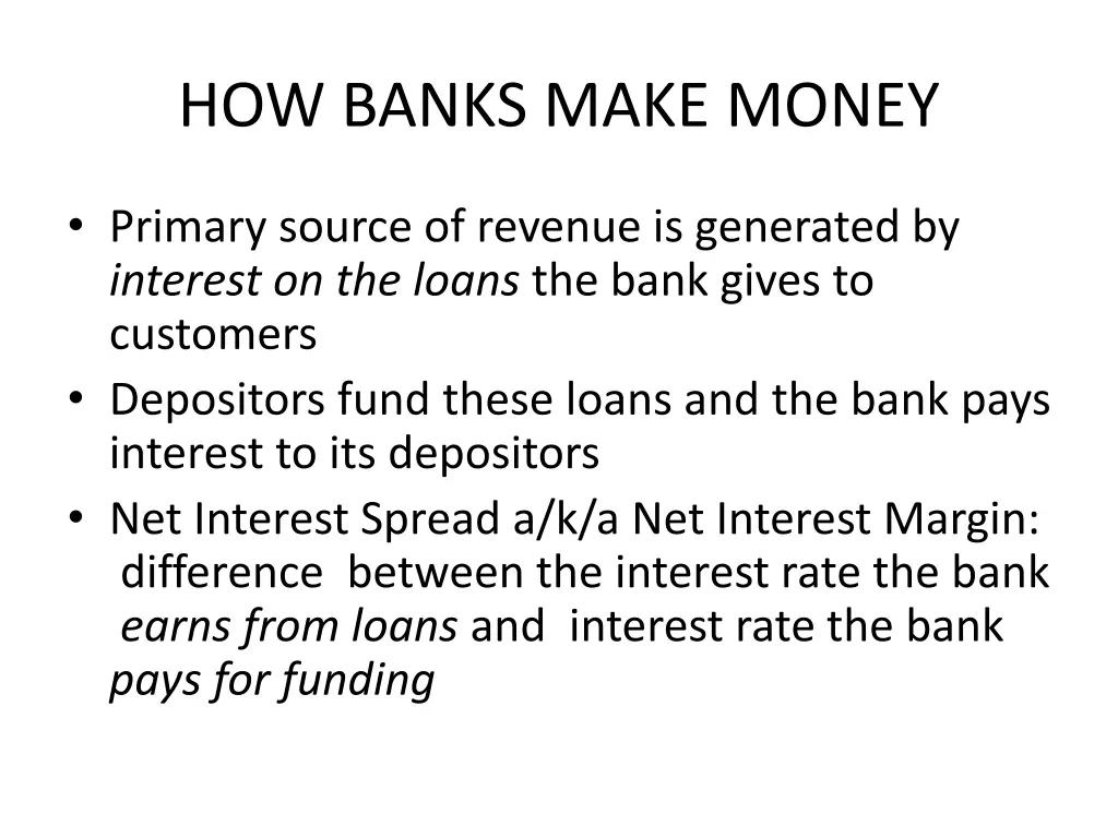 how banks make money