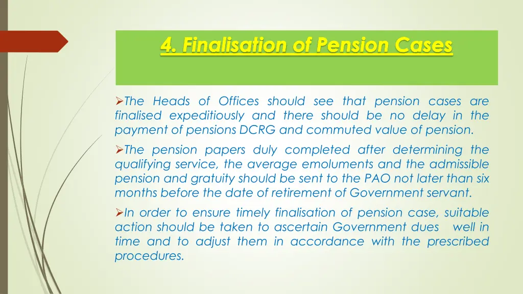 4 finalisation of pension cases