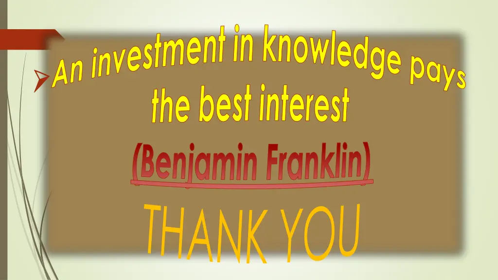 an investment in knowledge pays