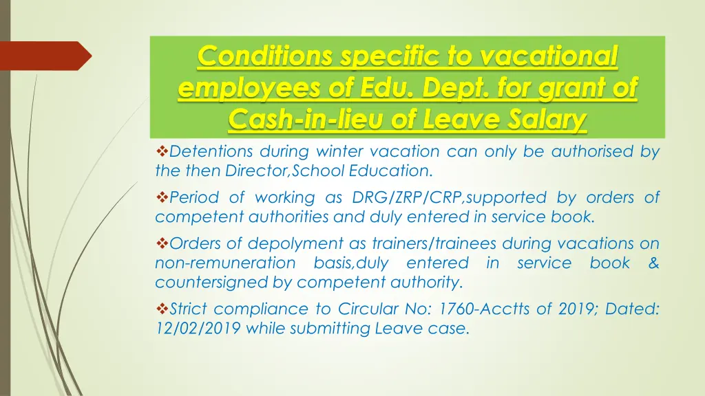 conditions specific to vacational employees