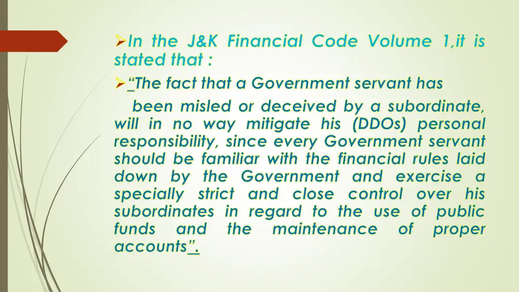 in the j k financial code volume 1 it is stated