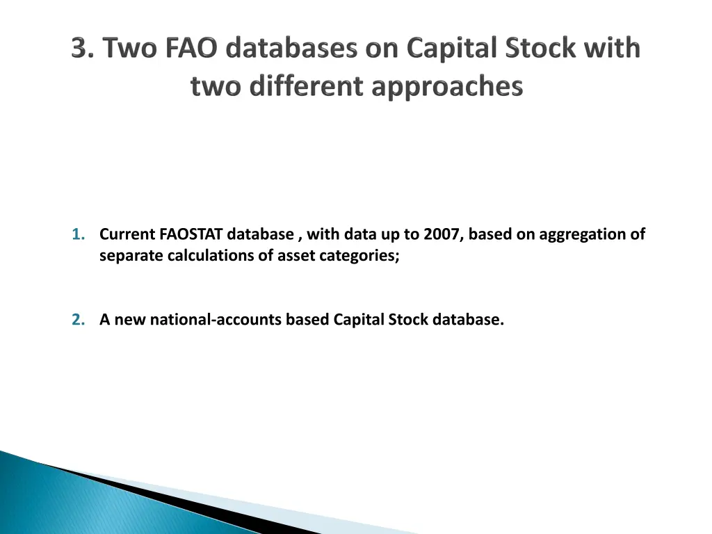 1 current faostat database with data up to 2007