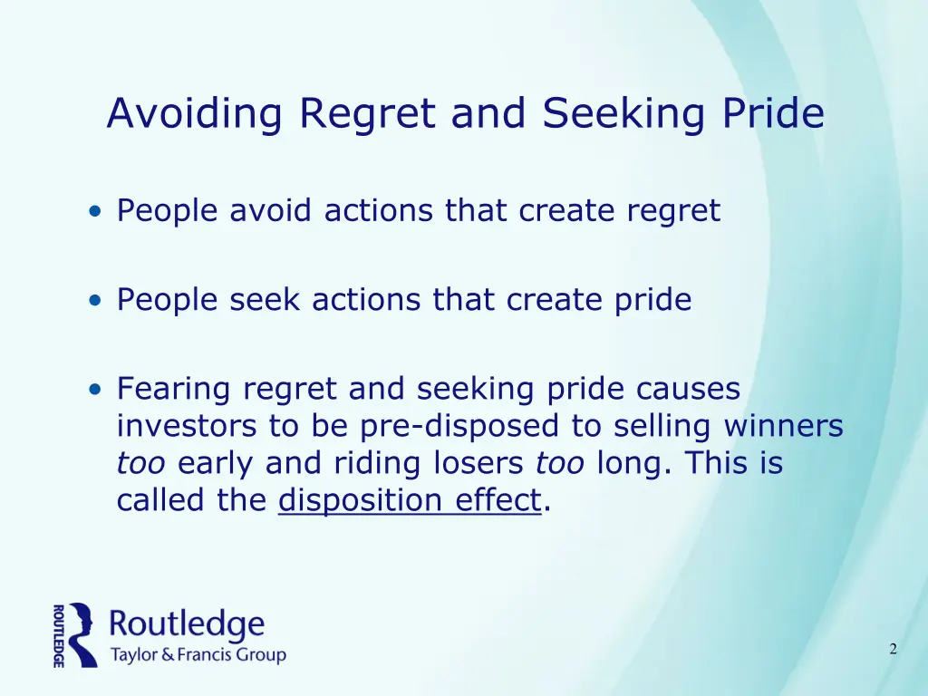 avoiding regret and seeking pride