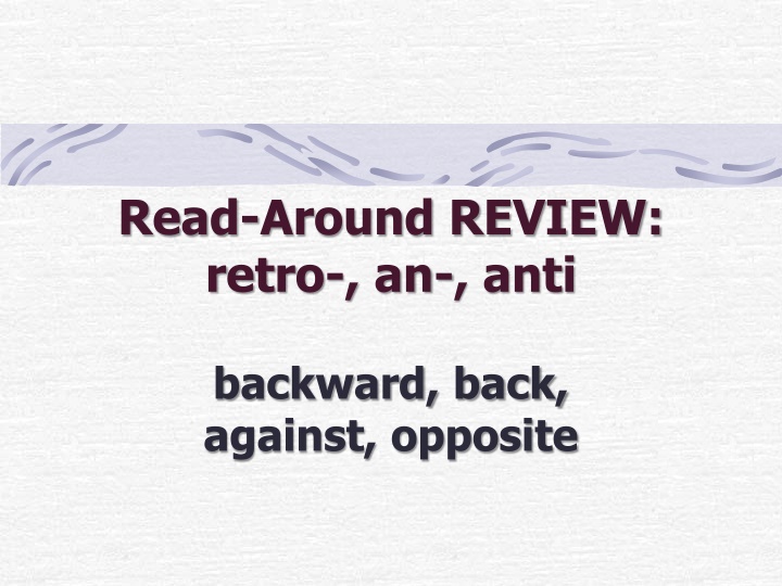 read around review retro an anti