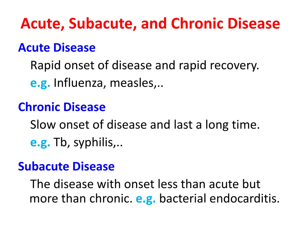 acute subacute and chronic disease