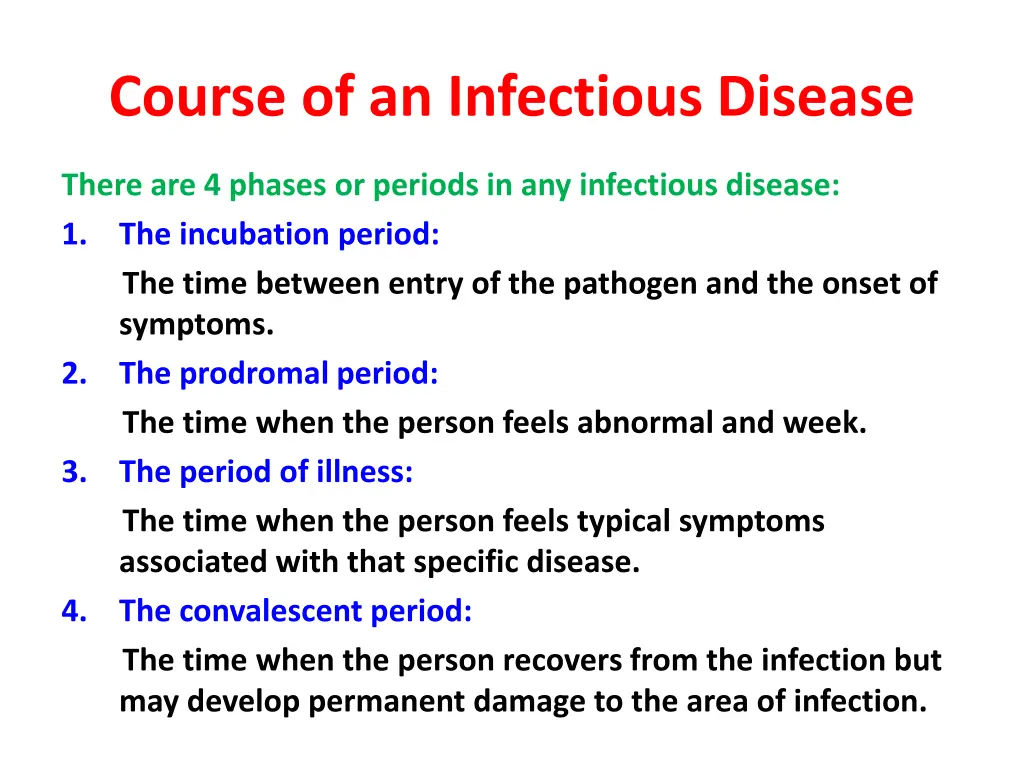 course of an infectious disease