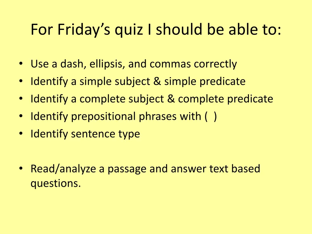 for friday s quiz i should be able to