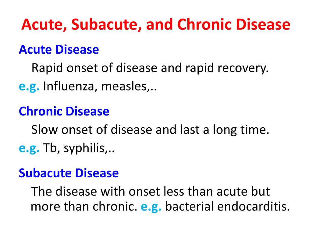 acute subacute and chronic disease