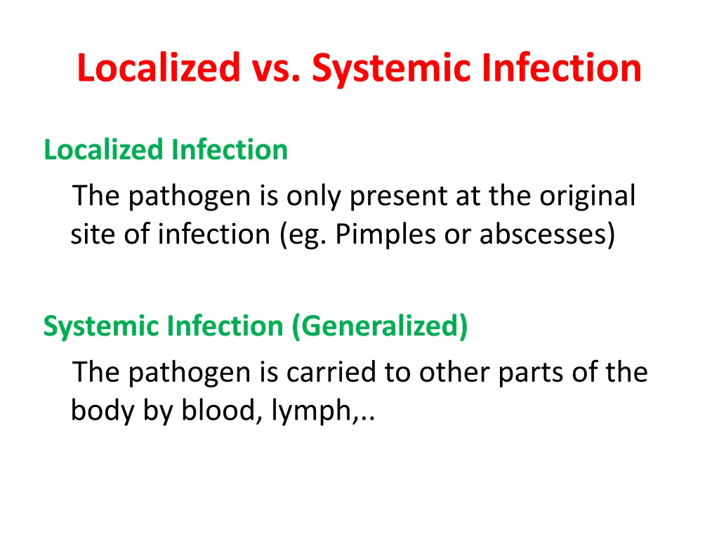 localized vs systemic infection