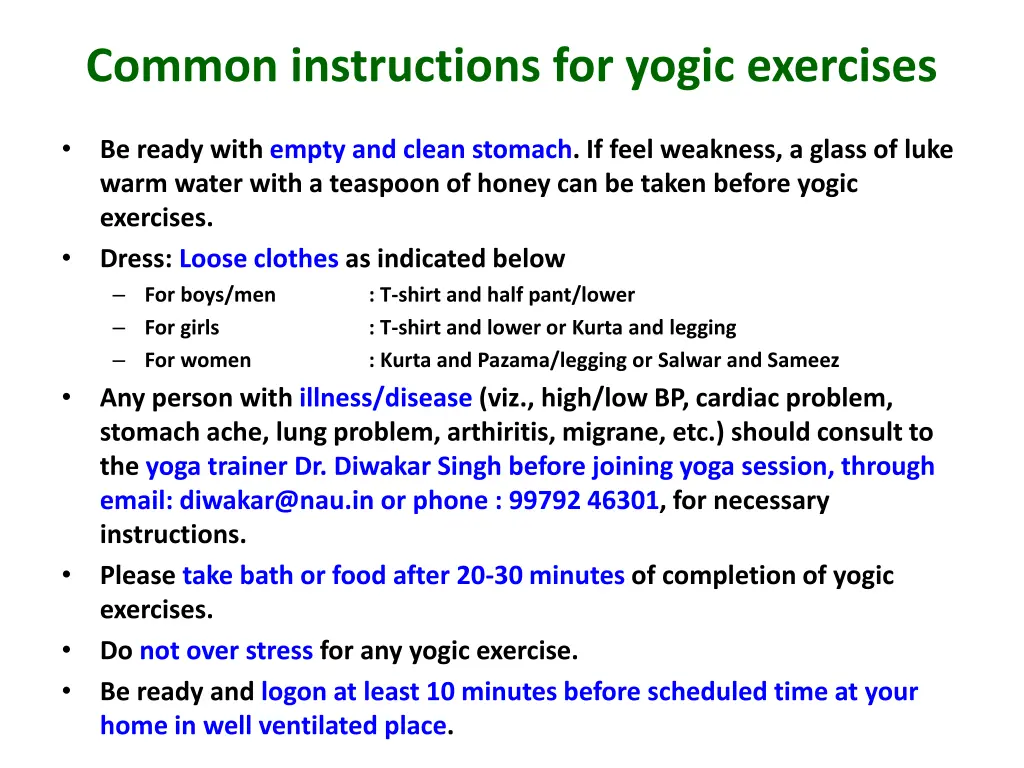 common instructions for yogic exercises