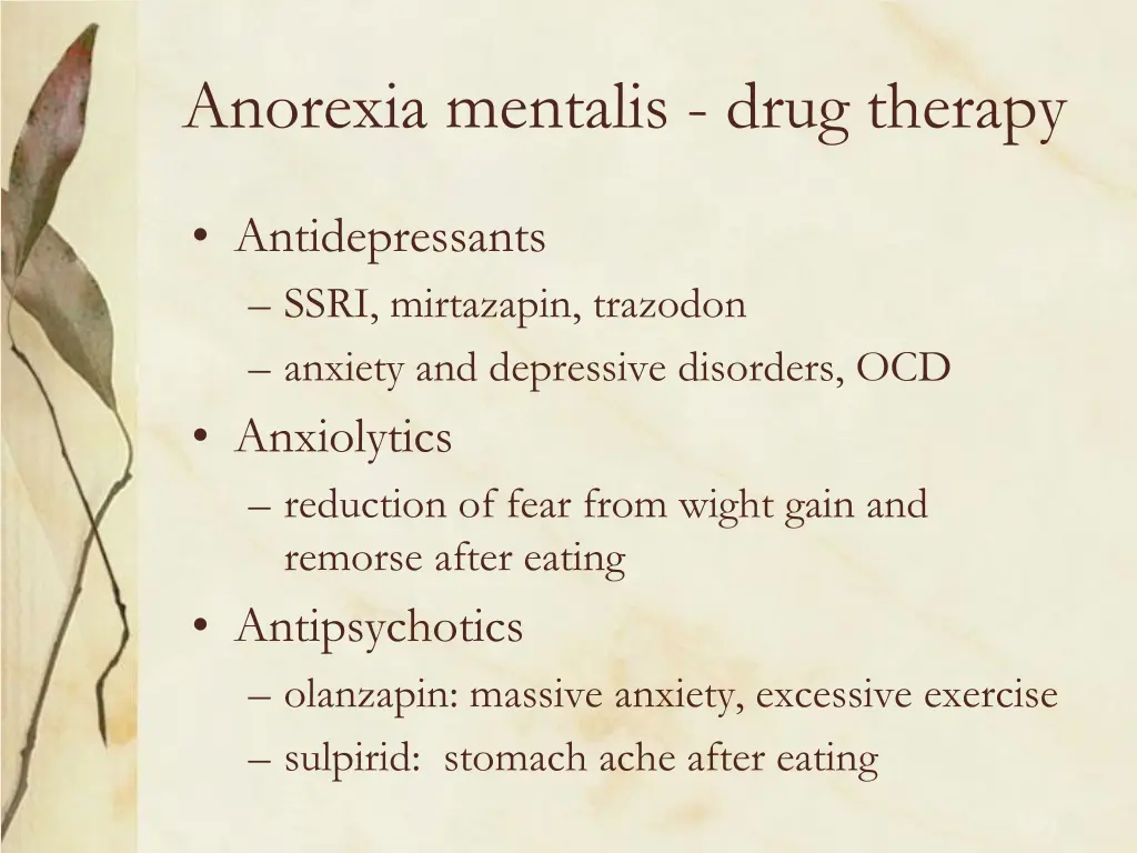 anorexia mentalis drug therapy