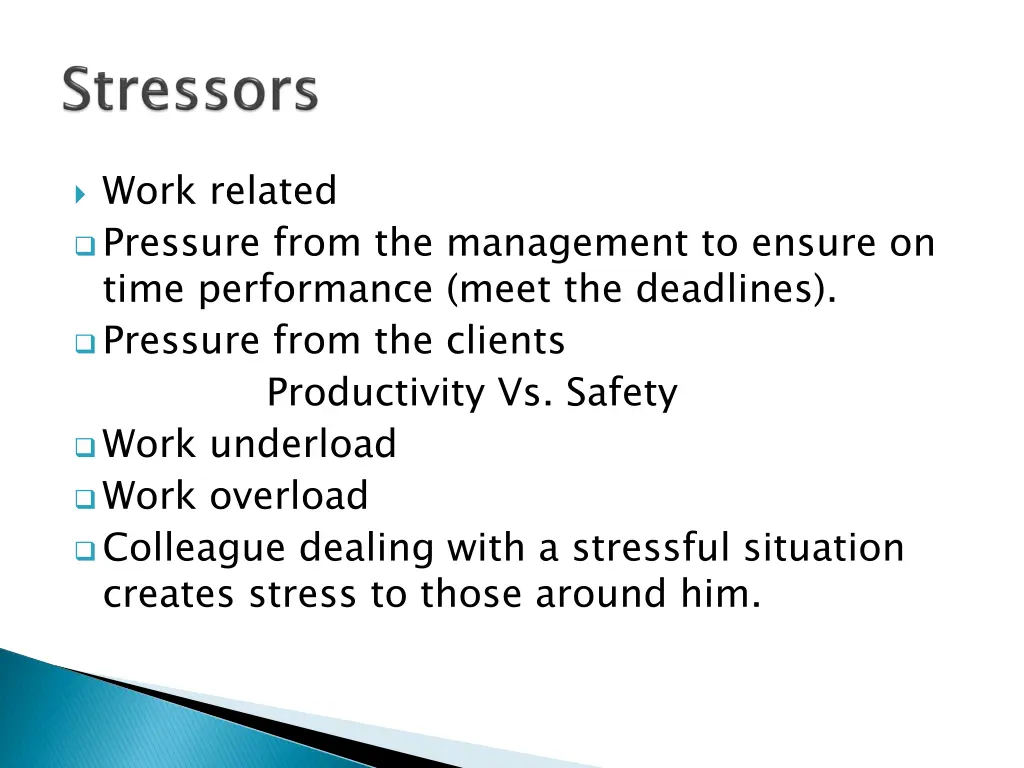 work related pressure from the management