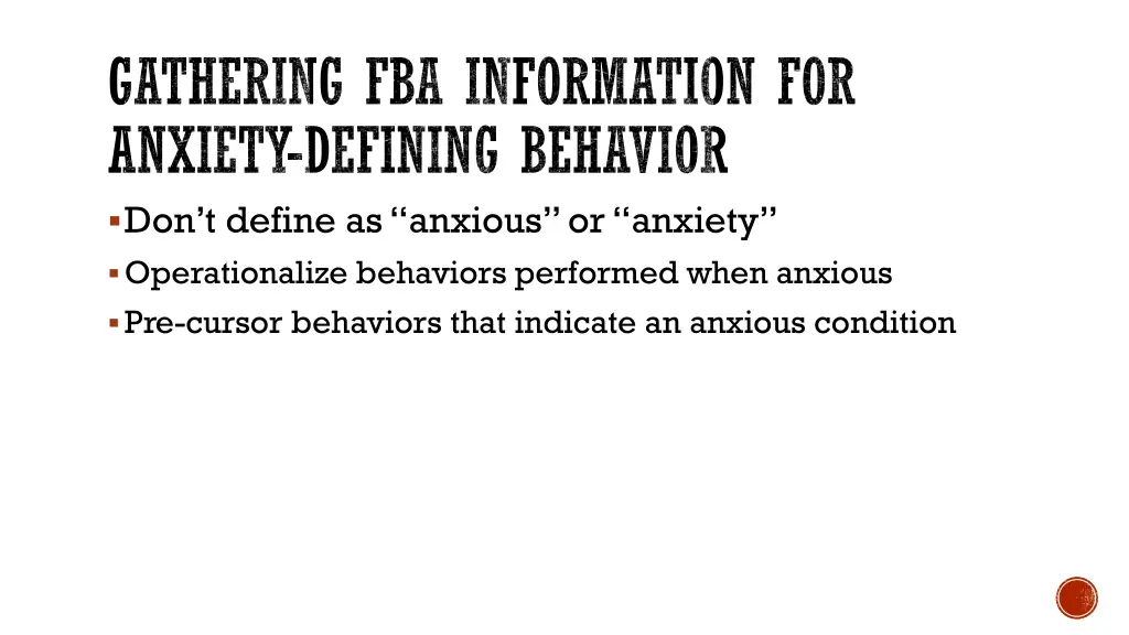 gathering fba information for anxiety defining