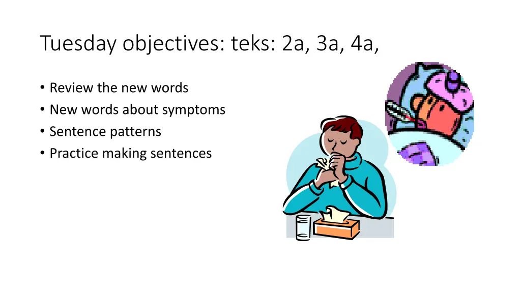 tuesday objectives teks 2a 3a 4a