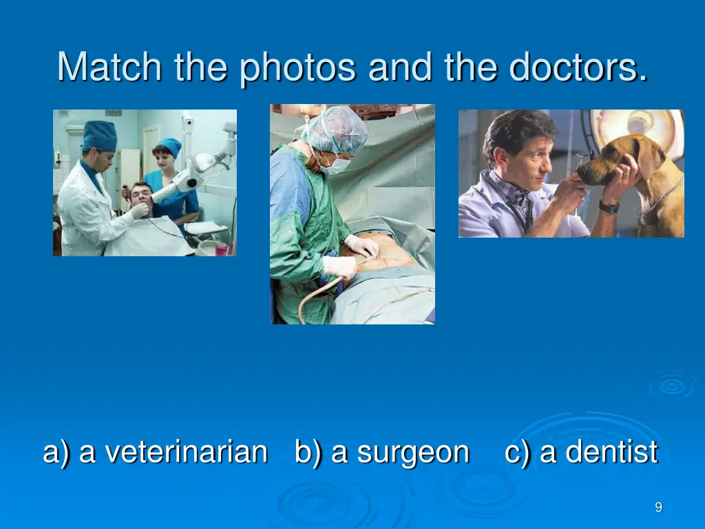 match the photos and the doctors