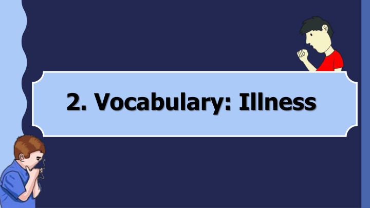 2 vocabulary illness