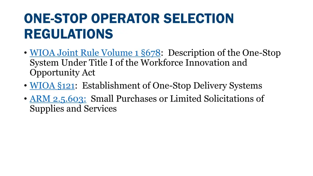 one stop operator selection regulations