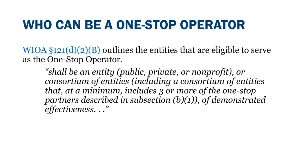 who can be a one stop operator