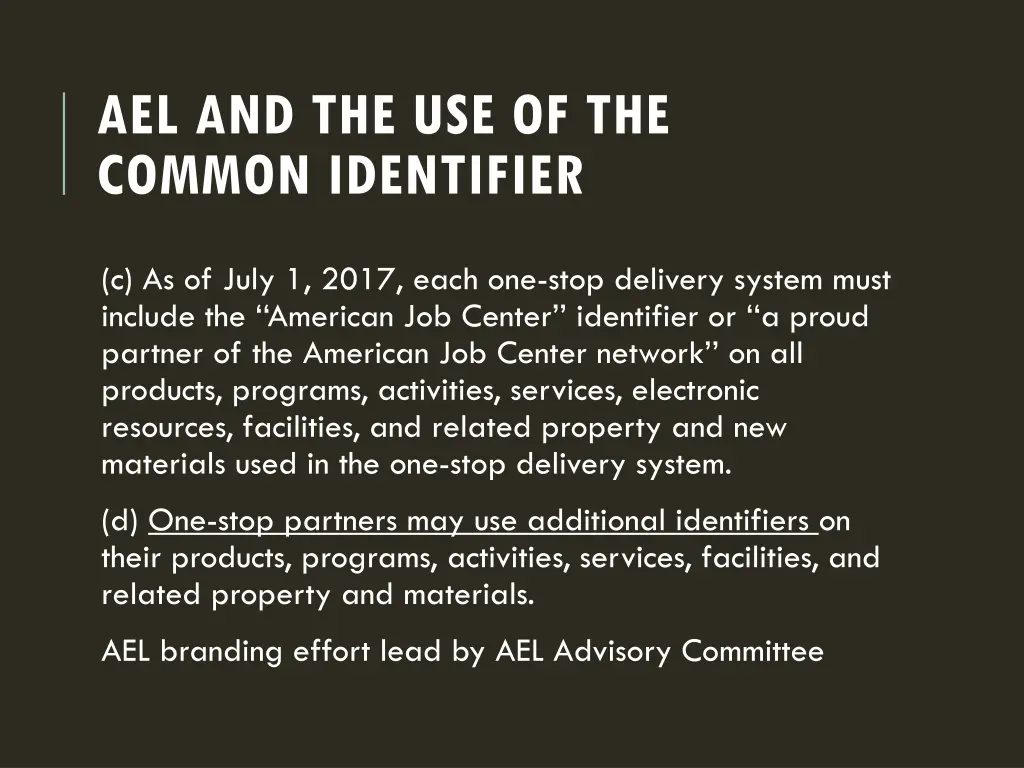 ael and the use of the common identifier