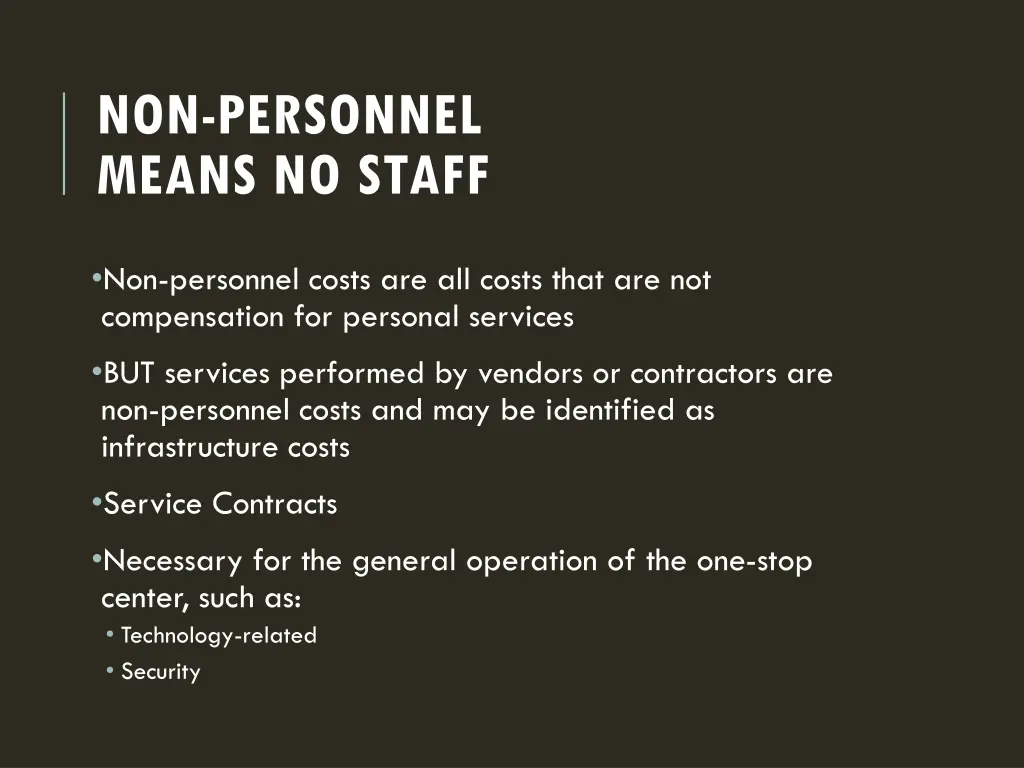 non personnel means no staff