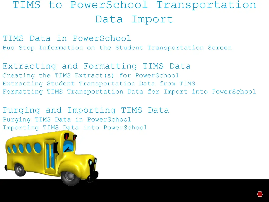 tims to powerschool transportation data import 1