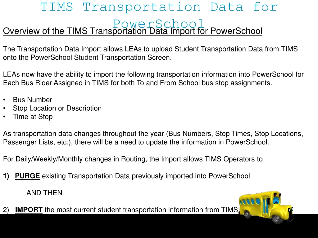 tims transportation data for powerschool overview