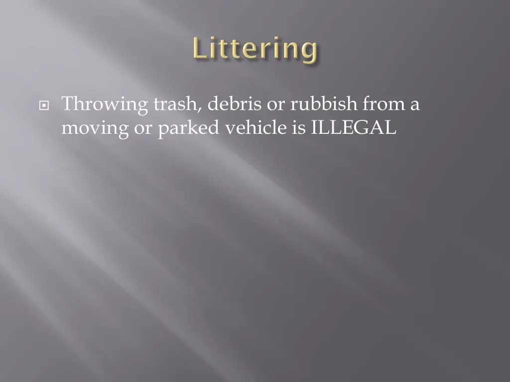 throwing trash debris or rubbish from a moving