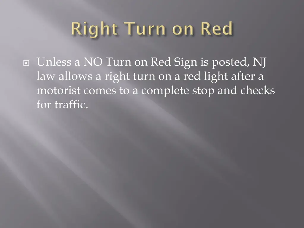 unless a no turn on red sign is posted