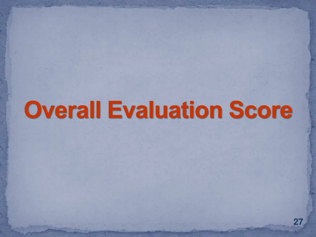 overall evaluation score