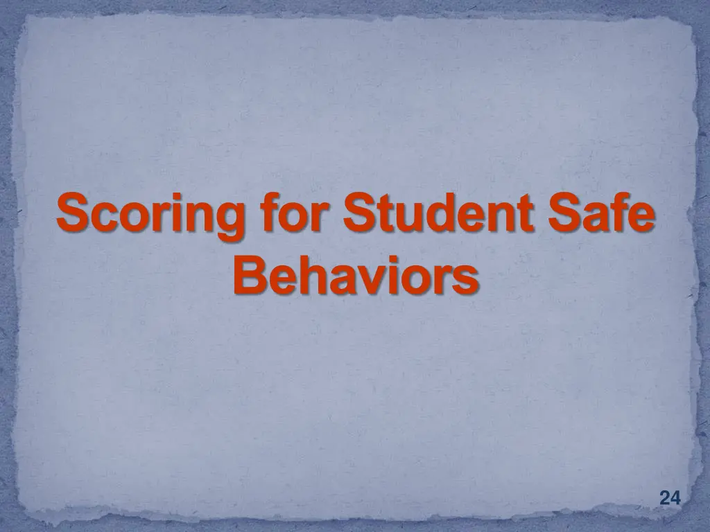 scoring for student safe behaviors