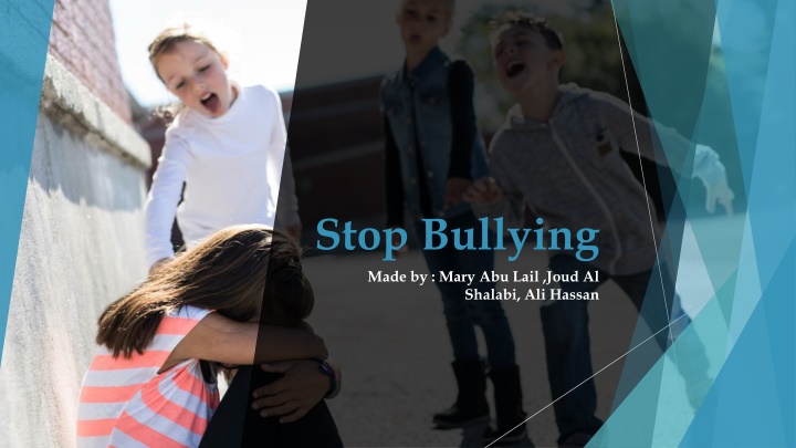 stop bullying made by mary abu lail joud al