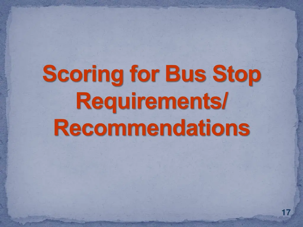 scoring for bus stop requirements recommendations